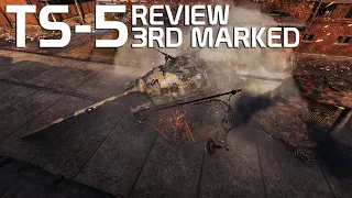 TS-5 Review, 3rd Marked, DONE!