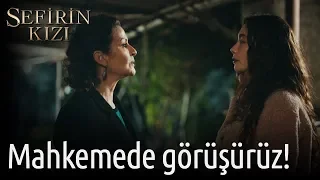 Sefirin Kızı 10. Bölüm - Mahkemede Görüşürüz!