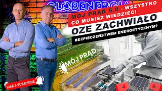 Mój Prąd 5.0 - wszystko co musisz wiedzieć! OZE zachwiało bezpieczeństwem energetycznym?