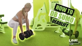 How To Do A DUMBBELL SUMO DEADLIFT | Exercise Demonstration Video and Guide