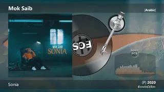 Mok Saib - Sonia |[ Arabic ]| 2020