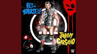 WWE: Bet On Yourself (Johnny Gargano)