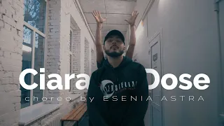 Ciara - Dose | Choreo by Esenia Astra