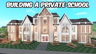 BUILDING A PRIVATE SCHOOL IN BLOXBURG