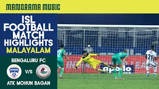 Bengaluru FC V/s ATK Mohun Bagan | Match 88 | ISL Football Match Highlights | Malayalam Commentary