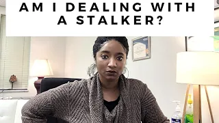 "Am I Dealing With A Stalker?" A Person Without Boundaries | Psychotherapy Crash Course