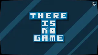 There is no game: Jam Edition 2015! All Achievements both endings! w/ Time Stamps!