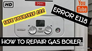How to Repair & Fix your Combi Gas Boiler Error Code 118  Flashing DIY / Main Eco Compact 👍👍