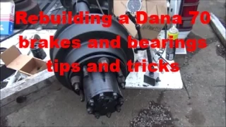 Dana 70 axle rebuild brakes and bearings tips and tricks