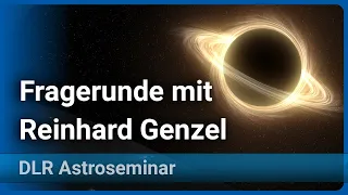 Schwarze Löcher • Live-Fragen DLR Astroseminar 2022 | Reinhard Genzel