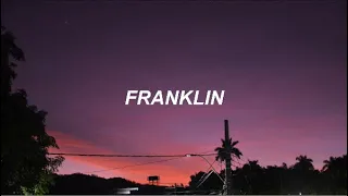 Franklin // Paramore {Lyrics}