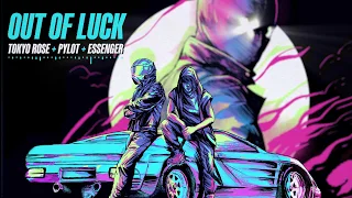 Tokyo Rose, Pylot & Essenger - Out Of Luck