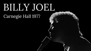 Billy Joel - Live at Carnegie Hall (June 03, 1977) [Best Version / HQ]