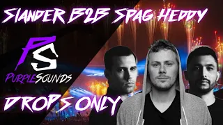 [DROPS ONLY] Slander B2B Spag Heddy @ Lost lands 2019