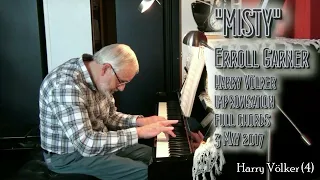 7 MISTY VIDEOS - ERROLL GARNER - piano - Harry Völker