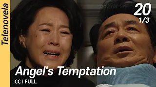 [CC/FULL] Angel's Temptation EP20 (1/3) | 천사의유혹