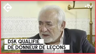 DSK réapparaît dans le débat public - La Story - C à Vous - 12/04/2023