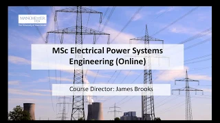 Webinar: MSc Electrical Power Systems Engineering - Exploring Smart Grids