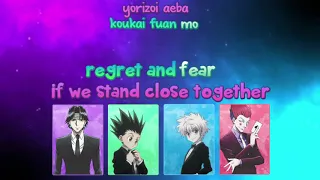 Hisoka, Chrollo, Killua, & Gon - The Song of Promise (with English and Romaji Lyrics)