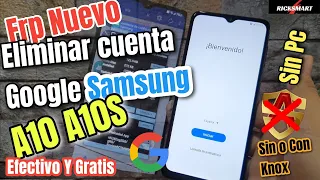 FRP Eliminar cuenta Google Samsung A10 A10S Metodo Nuevo con o sin Knox android 11 y 12 sin pc
