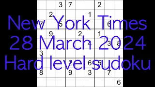 Sudoku solution – New York Times 28 March 2024 Hard level