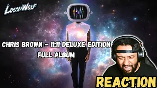 Chris Brown - 11:11 Deluxe Album Reaction/Review