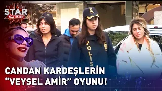 Nihal ve Bahar Candan Neden Gözaltına Alındı? | Star Ana Haber