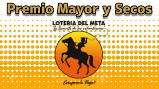 🟠 Resultado PREMIO MAYOR Y SECOS Loteria del META Jueves 2 de Mayo de 2024