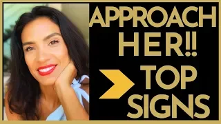 How To Know When She Wants To Be Approached | THE TOP SIGNS SHE WANTS TO BE APPROACHED!