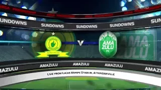 Absa Premiership 2017/2018 - Mamelodi Sundowns vs AmaZulu FC