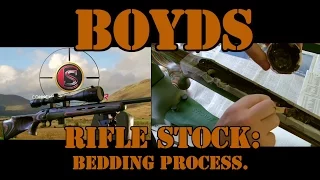 HOW TO BED A RIFLE STOCK / GLASS BEDDING A BOYDS THUMB HOLE STOCK.