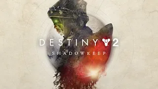 Destiny 2 - Shadowkeep. Прохождение сюжета.