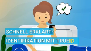 Online-Identifikation mit TrueID von WebID - Einfach Erklärt