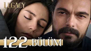 Emanet 122. Bölüm | Legacy Episode 122