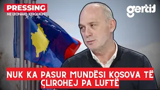 Nuk ka pasur mundësi Kosova të çlirohej pa luftë | Pressing