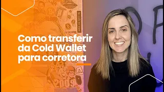 Como transferir bitcoin de uma cold wallet para uma exchange?