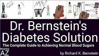 Dr. Bernstein's Diabetes Solution by Richard K. Bernstein ; Animated Book Summary