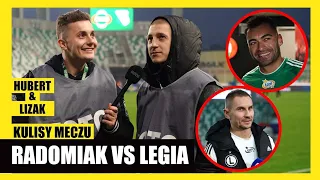 HUBERT X LIZAK: KULISY MECZU PRZYJAŹNI - LEGIA VS RADOMIAK!