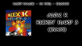 Alex K - Kickin' Hard 3 (2001)