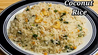 Coconut Rice | Crunchy Cashews Coconut Rice | Instant Lunch Recipe | South Indian Recipe