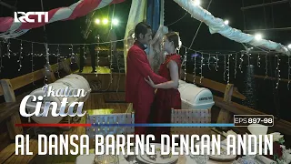 Romantis Banget!! Mas AL Dansa Bareng Dengan Andin | IKATAN CINTA | EPS.897-898 (3/4)