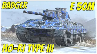 E 50M, Ho-Ri Type III & Badger ● WoT Blitz