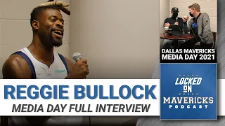 Reggie Bullock on Team Defense & What Success Means | Dallas Mavericks Media Day 2021 FULL INTERVIEW