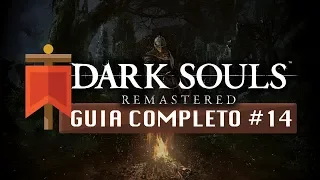 Dark Souls Remastered - Guia Completo #14: Grande Algar