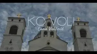 LANA VUKCEVIC - KO VOLI OFFICIAL (deleted)