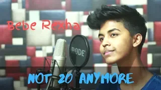 Bebe Rexha - Not 20 Anymore (Studio Cover by Sahil Sanjan)