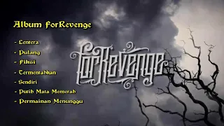 Lagu ForRevenge Full Album