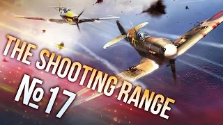 War Thunder: The Shooting Range | Episode 17