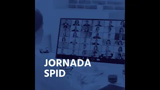 Jornada SPID 2021 - Mesa 4 - Diálogos, Tecnologia e Redes