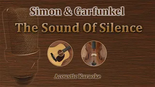 The Sound Of Silence - Simon & Garfunkel (Acoustic Karaoke)